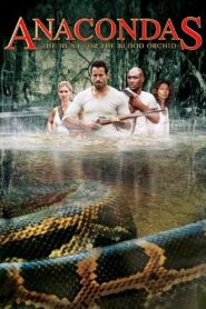 Anacondas: The Hunt for the Blood Orchid อนาคอนดา เลื้อยสยองโลก 2: ล่าอมตะขุมทรัพย์นรก