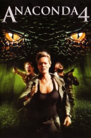 Anacondas: Trail of Blood อนาคอนดา 4 ล่าโคตรพันธุ์เลื้อยสยองโลก